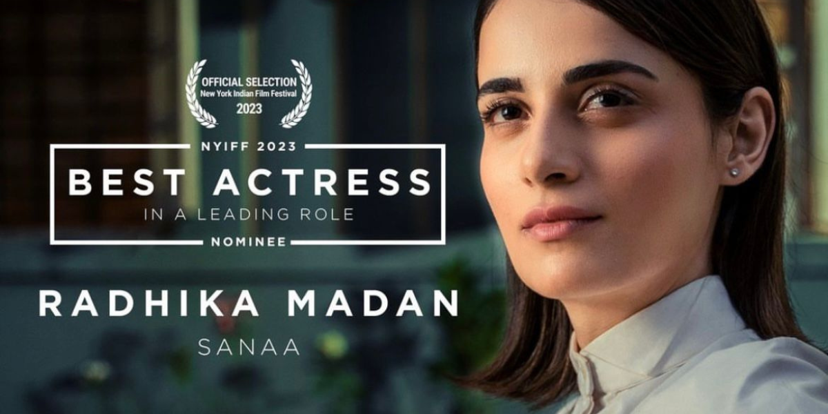 Radhika Madan receives Best Actress nomination at 23rd New York Indian Film Festival for Sanaa